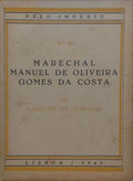 MARECHAL MANUEL DE OLIVEIRA GOMES DA COSTA.