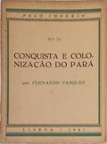 CONQUISTA E COLONIZAÃ‡ÃƒO DO PARÃ.
