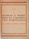 GLÃ“RIAS E MARTÃRIOS DA COLONIZAÃ‡ÃƒO PORTUGUESA.