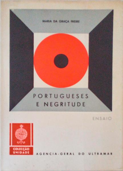 PORTUGUESES E NEGRITUDE.