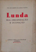LUNDA, SUA ORGANIZAÃ‡ÃƒO E OCUPAÃ‡ÃƒO.