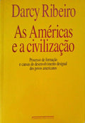 AS AMÃ‰RICAS E A CIVILIZAÃ‡ÃƒO. [6.Âª EDIÃ‡ÃƒO]