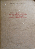 REGRAS QUE ENSINAM A MANEIRA DE ESCREVER E A ORTOGRAFIA DA LÃNGUA PORTUGUESA.