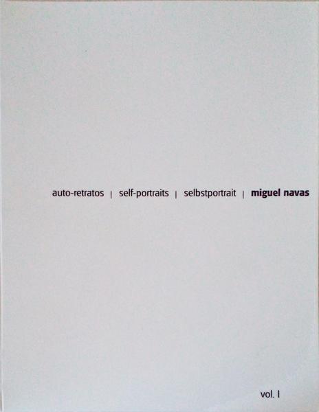 AUTO-RETRATOS, SELF-PORTRAITS, SELBSTPORTRAIT.