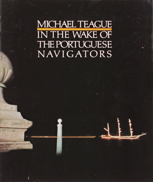IN THE WAKE OF THE PORTUGUESE NAVIGATORS.