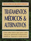 TRATAMENTOS MÃ‰DICOS & ALTERNATIVOS. [1.Âª EDIÃ‡ÃƒO]