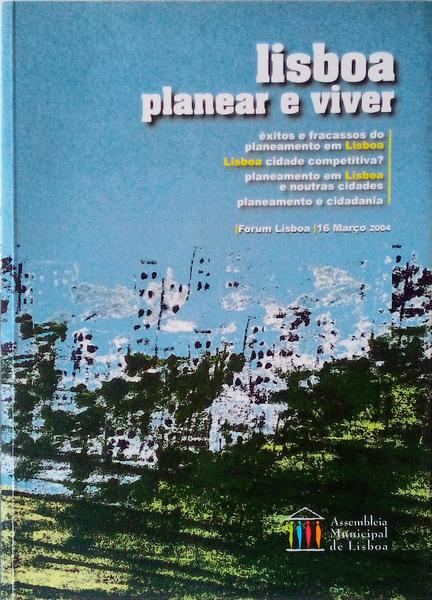 LISBOA, PLANEAR E VIVER.