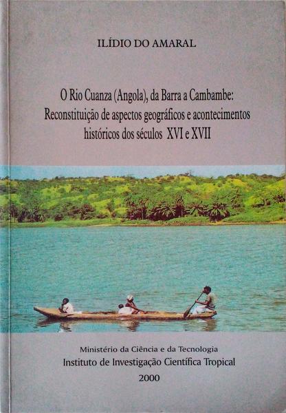 O RIO CUANZA (ANGOLA), DA BARRA A CAMBAMBE.
