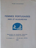 FEMMES PORTUGAISES HIER ET AUJOURD'HUI.