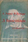 O INFANTE DOM HENRIQUE E A UNIVERSIDADE.