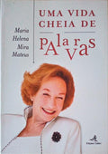 UMA VIDA CHEIA DE PALAVRAS.