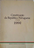 CONSTITUIÃ‡ÃƒO DA RÃ‰PUBLICA PORTUGUESA, 1992. [EDIÃ‡ÃƒO DE 1992]