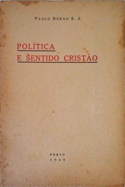 POLÃTICA E SENTIDO CRISTÃƒO.