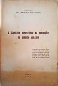 O ELEMENTO ESPONTÃ‚NEO NA FORMAÃ‡ÃƒO DO DIREITO AGRÃRIO.