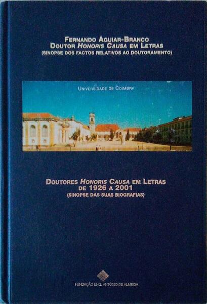 DOUTORES HONORIS CAUSA EM LETRAS DE 1926 A 2001.