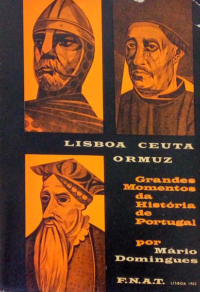 GRANDES MOMENTOS DA HISTÃ“RIA DE PORTUGAL.
