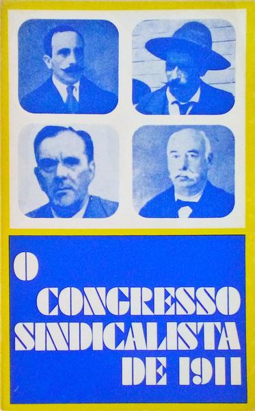 CONGRESSO (O) SINDICALISTA DE 1911.