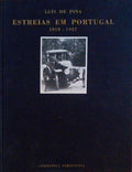 ESTREIAS EM PORTUGAL 1918-1957, FILMES DE LONGA METRAGEM.