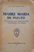 MADRE MARIA DA PAIXÃƒO.