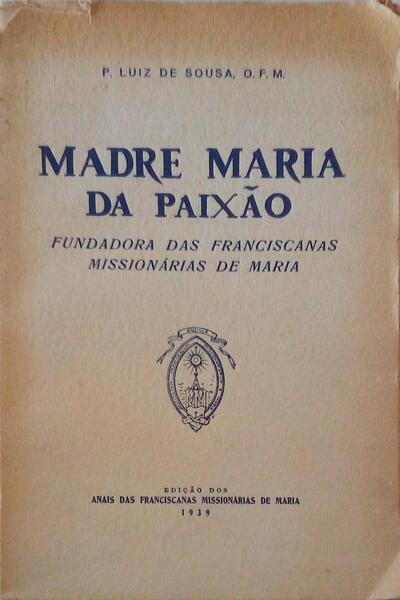 MADRE MARIA DA PAIXÃƒO.