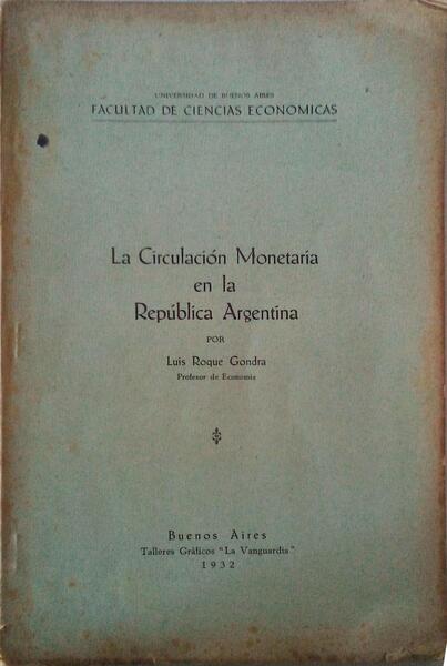 LA CIRCULACIÃ“N MONETARÃA EN LA REPÃšBLICA ARGENTÃNA.