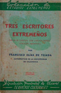 TRES ESCRITORES EXTREMEÃ‘OS.