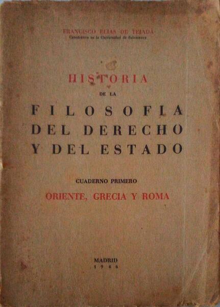 HISTORIA DE LA FILOSOFIA DEL DERECHO Y DEL ESTADO.