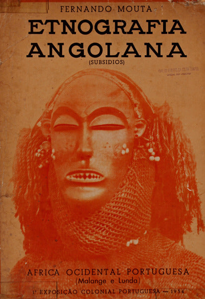 ETNOGRAFIA ANGOLANA (SubsÃ­dios). [ENCADERNADO]