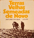 TERRAS VELHAS SEMEADAS DE NOVO.