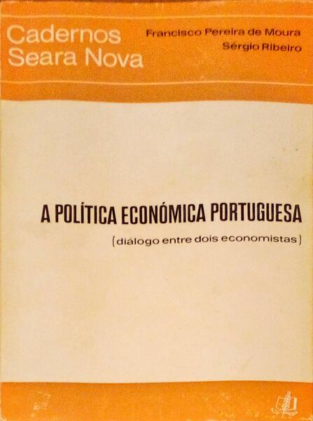 A POLÃTICA ECONÃ“MICA PORTUGUESA.