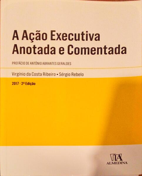A AÃ‡ÃƒO EXECUTIVA ANOTADA E COMENTADA.