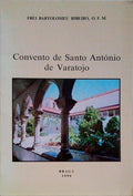 CONVENTO DE SANTO ANTÃ“NIO DE VARATOJO.