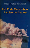 DO 11 DE SETEMBRO Ã€ CRISE DO IRAQUE. [2.Âª EDIÃ‡ÃƒO]
