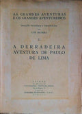 A DERRADEIRA AVENTURA DE PAULO DE LIMA.