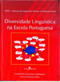DIVERSIDADE LINGUÃSTICA NA ESCOLA PORTUGUESA.