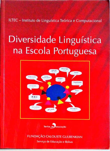 DIVERSIDADE LINGUÃSTICA NA ESCOLA PORTUGUESA.