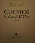 CAMINHOS ERRADOS.