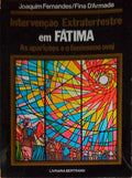 INTERVENÃ‡ÃƒO EXTRATERRESTRE EM FÃTIMA.