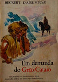 EM DEMANDA DO GRÃƒO-CATAIO.