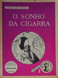 SONHO (O) DA CIGARRA.