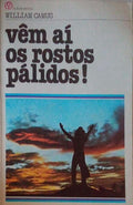 VÃŠM AÃ OS ROSTOS PÃLIDOS.