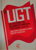 A UGT NA HISTÃ“RIA DO MOVIMENTO SINDICAL PORTUGUÃŠS (1970-1990).
