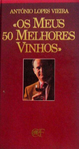 OS MEUS 50 MELHORES VINHOS.