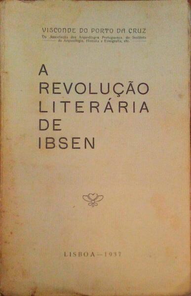 A REVOLUÃ‡ÃƒO LITERÃRIA DE IBSEN.