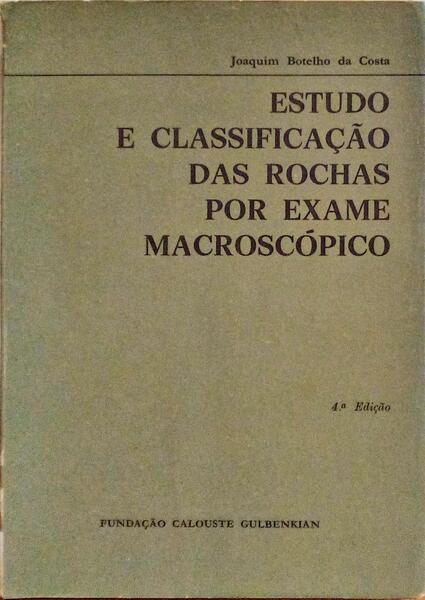 ESTUDO E CLASSIFICAÃ‡ÃƒO DAS ROCHAS POR EXAME MACROSCÃ“PICO.