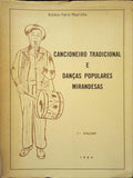 CANCIONEIRO TRADICIONAL E DANÃ‡AS POPULARES MIRANDESAS. [VOL. I]