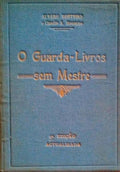 O GUARDA-LIVROS SEM MESTRE. [9.Âª EDIÃ‡ÃƒO]