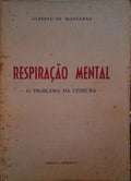 RESPIRAÃ‡ÃƒO MENTAL, O PROBLEMA DA CENSURA.
