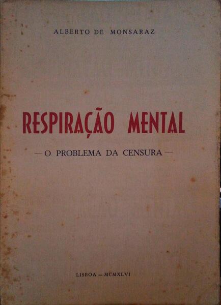 RESPIRAÃ‡ÃƒO MENTAL, O PROBLEMA DA CENSURA.