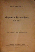 VIAGEM A PERNAMBUCO EM 1859.